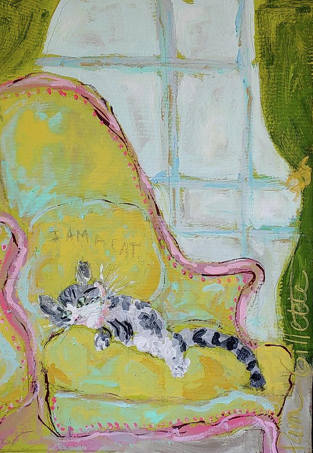 I Am A Cat Painting by Pam Gillette