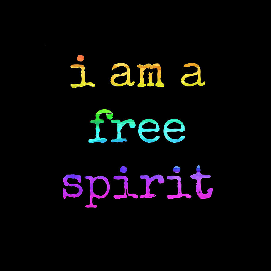 i-am-a-free-spirit-word-art-digital-art-by-diane-palmer