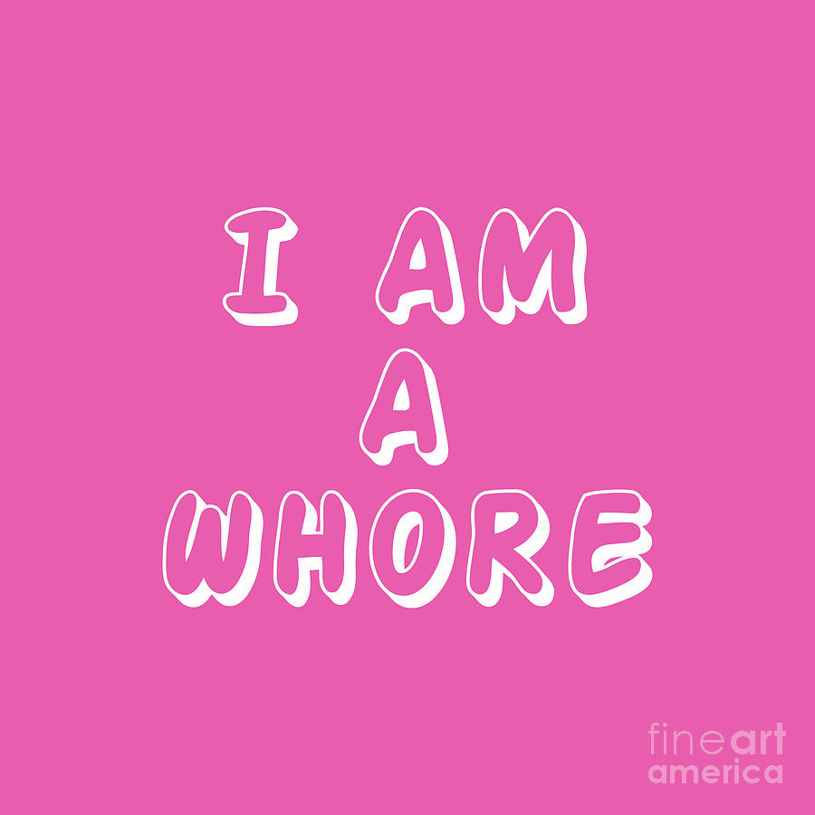 I Am A Whore Drawing By Elizabeth C Summers Fine Art America 