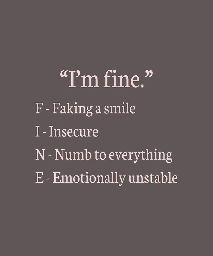 Im Fine Quotes Insecure