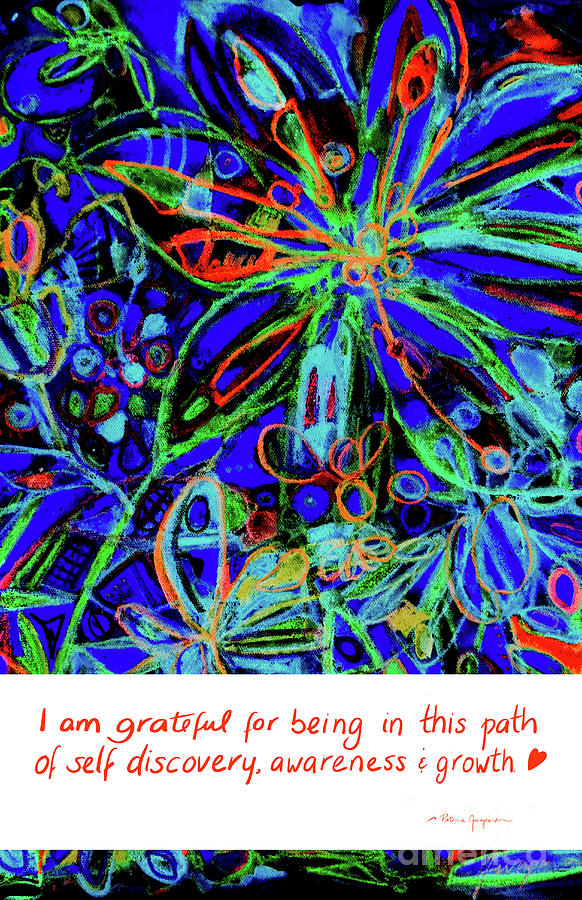 I am Grateful - Uplifting Quote Poster with Abstract Floral Design Painting by Patricia Awapara