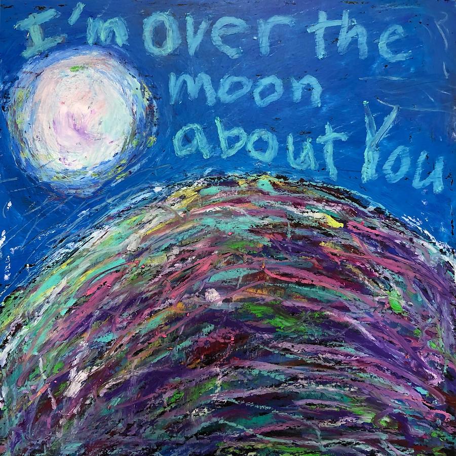 I Am Over the Moon About You Mixed Media by Lynda Zahn