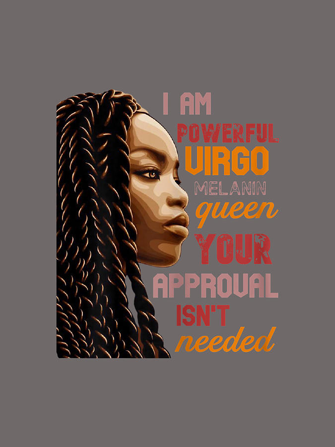 I Am Powerful Virgo Melanin Queen African American Blm Drawing by