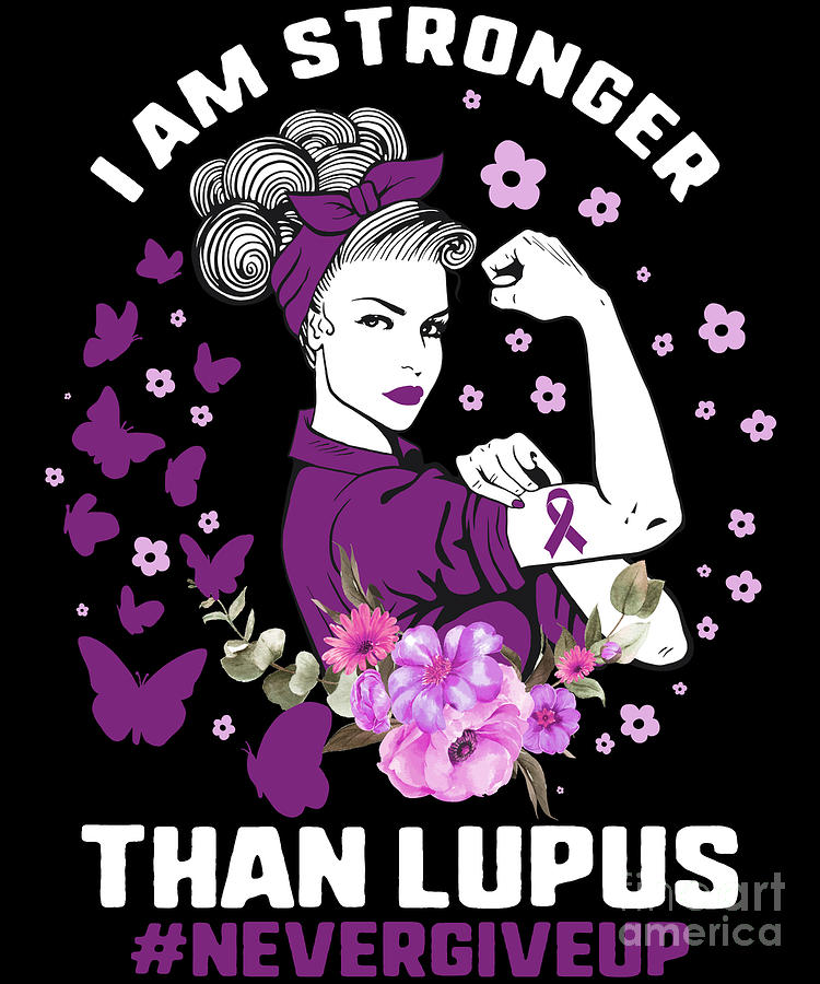 I Am Stronger Lupus Than Nevergiveup Support Hope T-Shirt I Am Stronger Lupus Than Nevergiveup Support Hope T-Shirt
