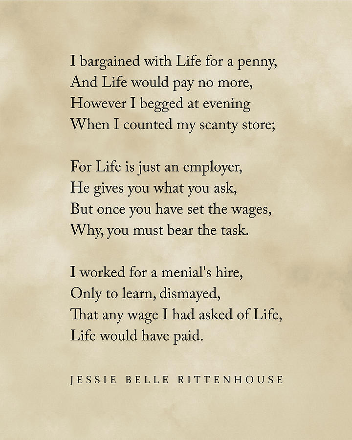 I bargained with life - Jessie Belle Rittenhouse Poem - Literature - Typography Print 3 - Vintage Digital Art by Studio Grafiikka