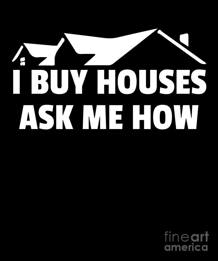 I hot sale buy houses