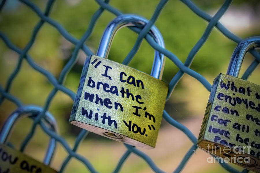 I can breathe when Im with you- Love Lock Photograph by Susan Vineyard