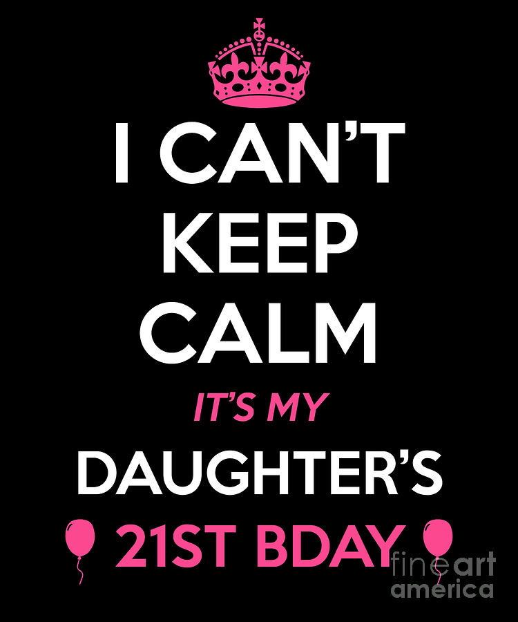 keep calm 21st birthday quotes