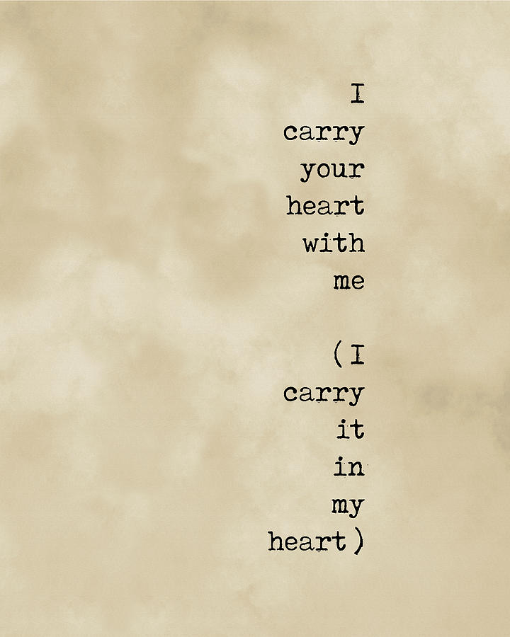 Vintage Digital Art - I carry your heart with me - E E Cummings Poem - Literature - Typewriter Print on Antique Paper by Studio Grafiikka