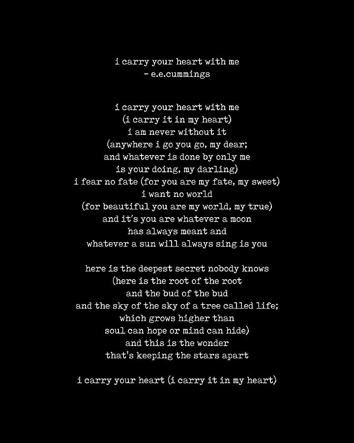 I carry your heart with me poem - E E Cummings - Minimal - Literature ...