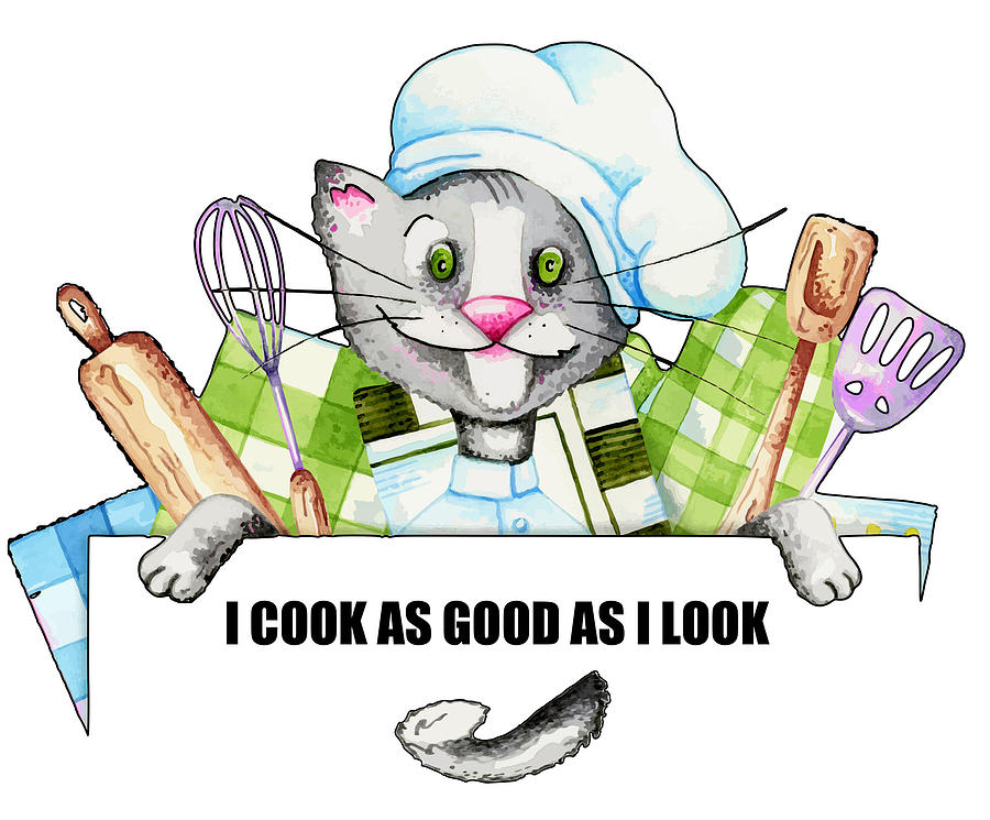 I Cook As Good As I Look Painting by Miki De Goodaboom