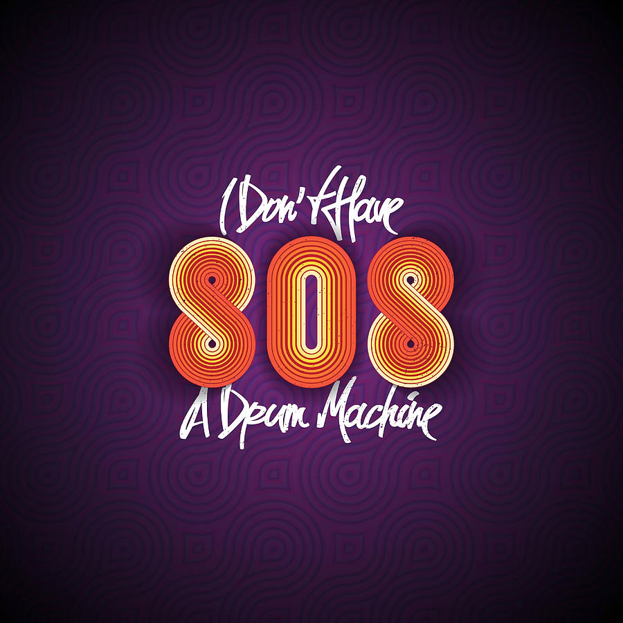 I Dont Have A Drum Machine Poster music Painting by Chapman Williams