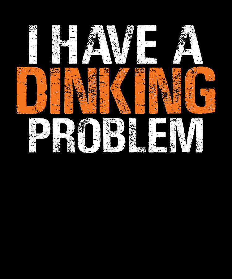 I Have a Dinking ProblemPickle Ball Dink Sport Digital Art by Gamikaze ...