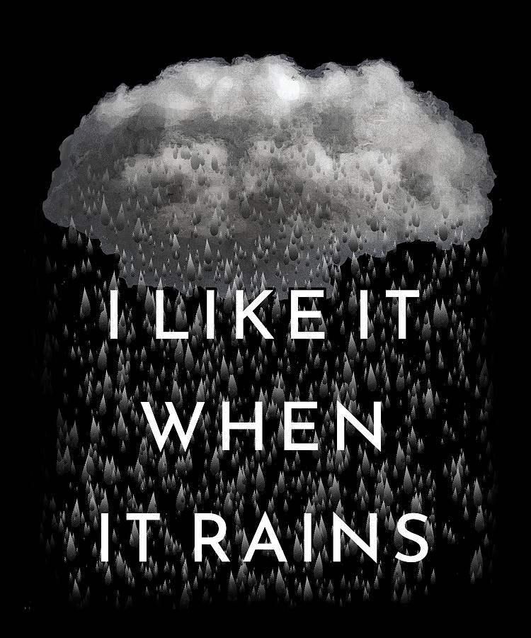 I Like It When It Rains Digital Art by Jindra Noewi