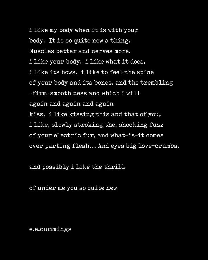 I Like My Body When It Is With Your Body Ee Cummings Poem