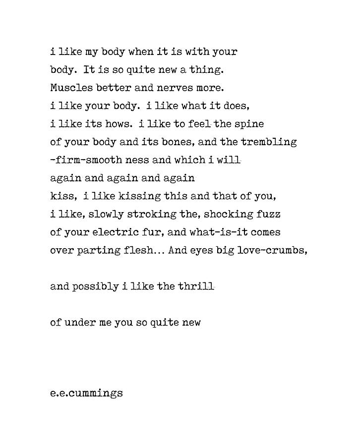 I like my body when it is with your body - E.E. Cummings Poem - Literature - Typewriter Print Digital Art by Studio Grafiikka