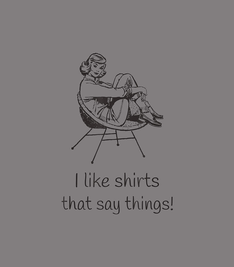 shirts that say things
