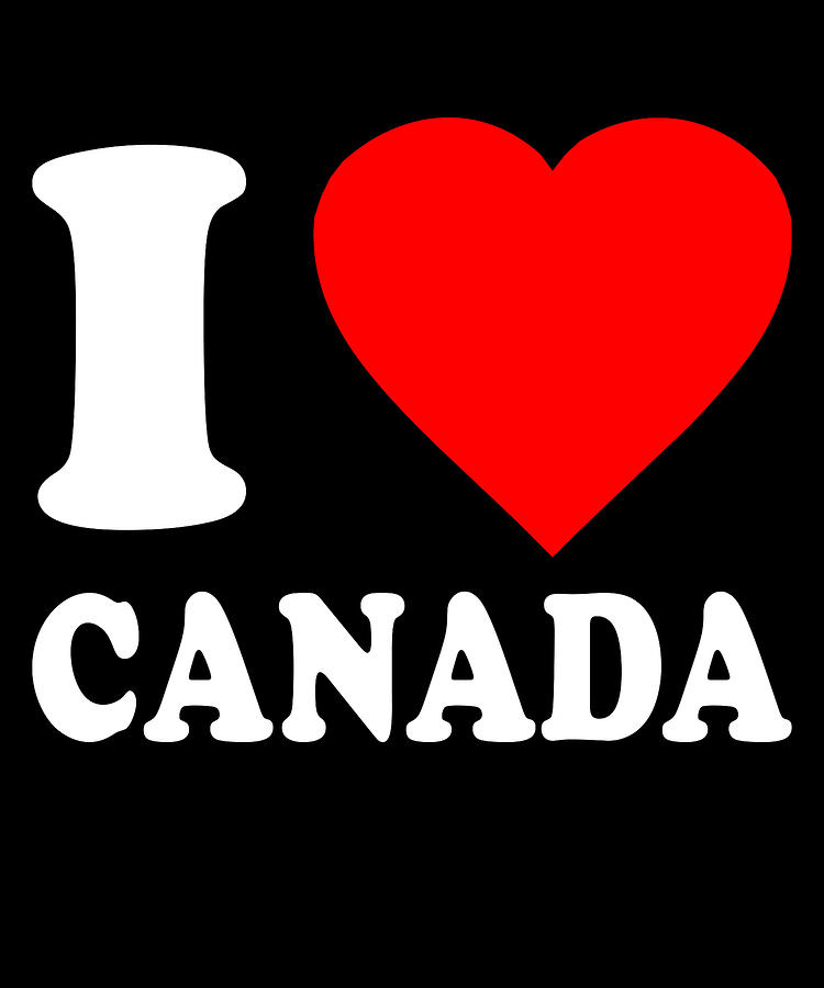 I Love Canada Digital Art by Flippin Sweet Gear
