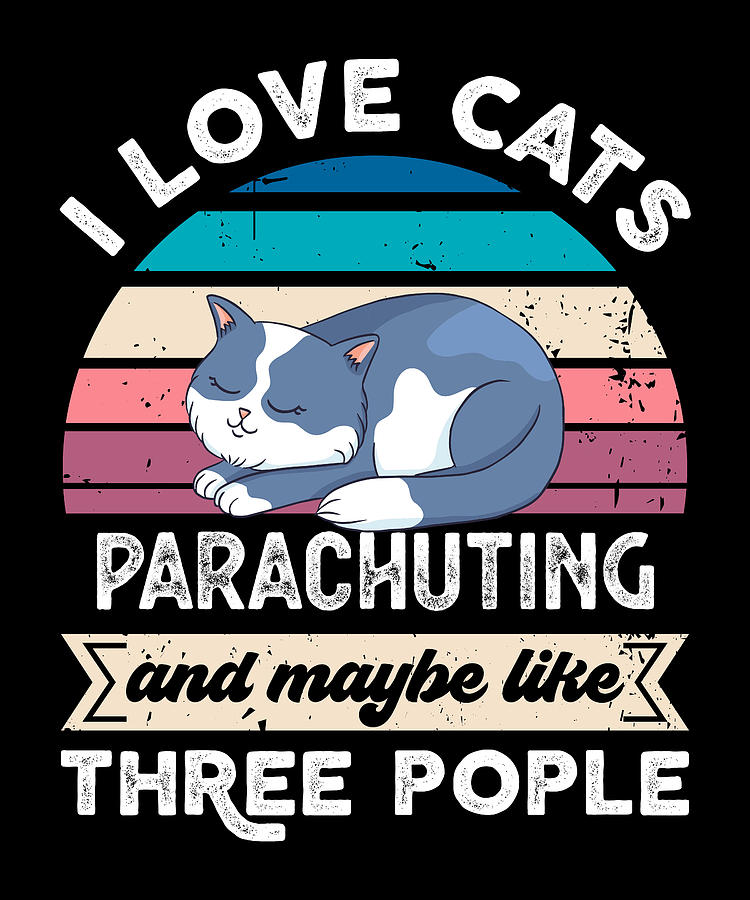 I love Cats Parachuting and like Three People Digital Art by Philip ...