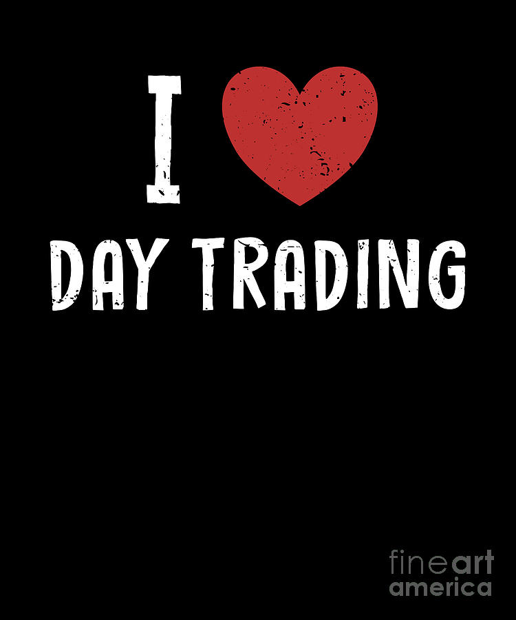 I love Day Trading Bull Bear Day Trader Broker Stock Market Digital Art