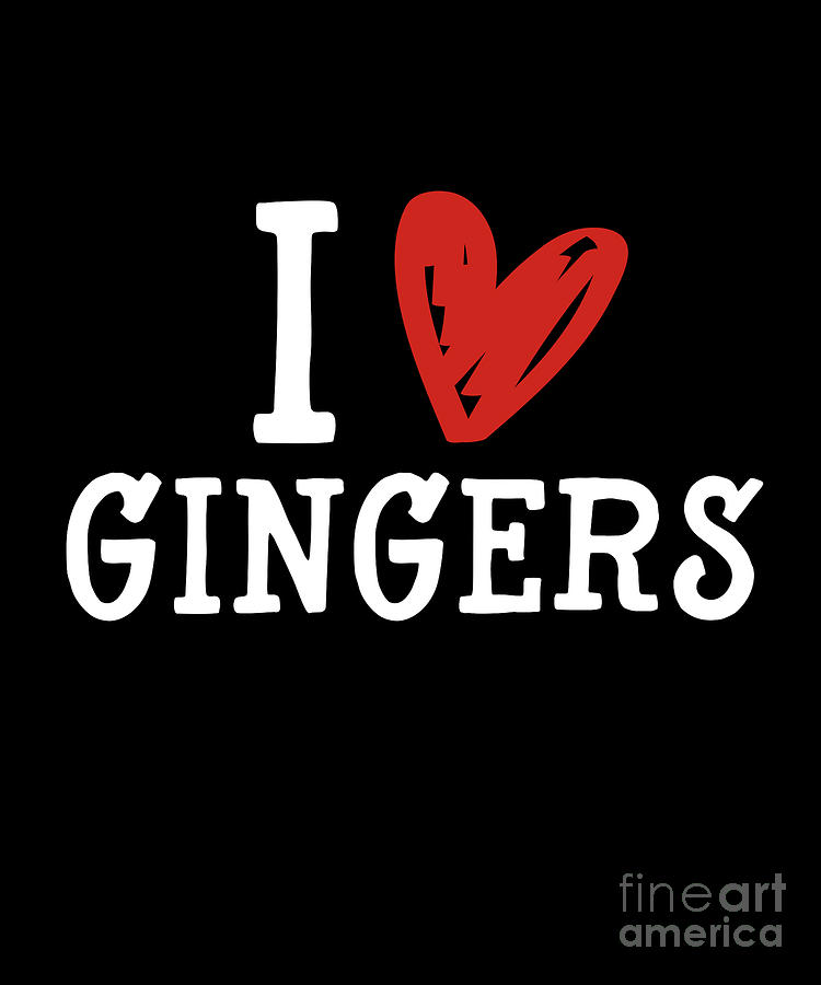 I Love Gigners Red Hair Redhead Redheads T Digital Art By Thomas