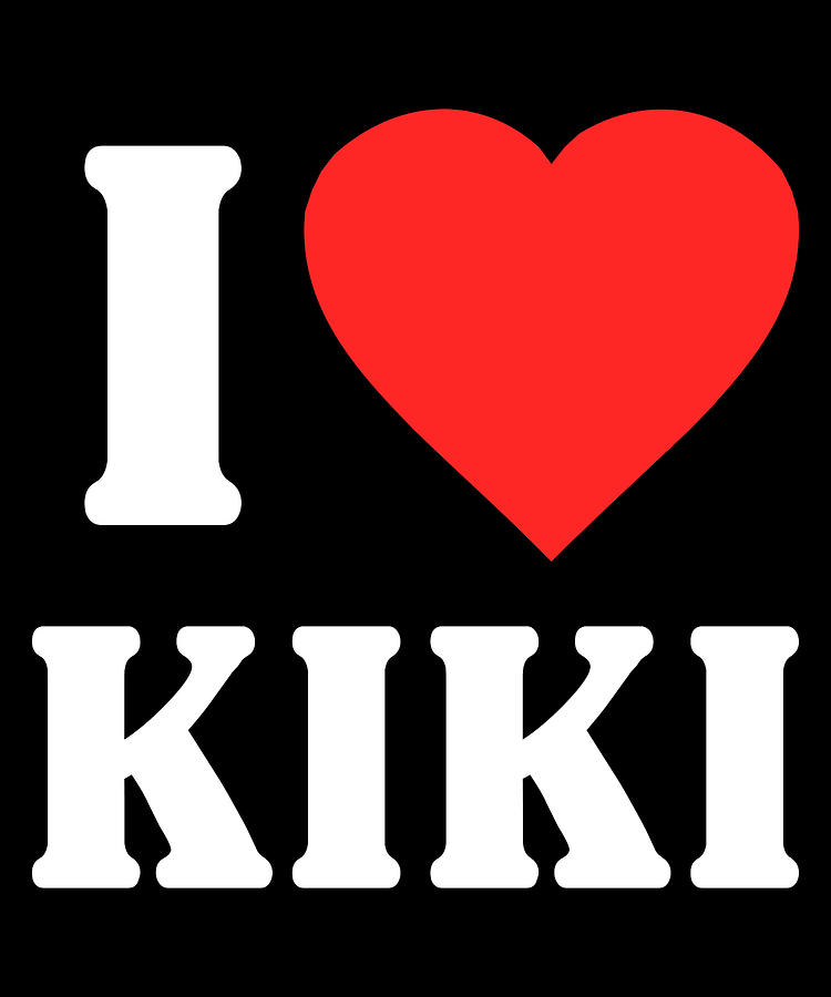 I Love Kiki Digital Art by Flippin Sweet Gear