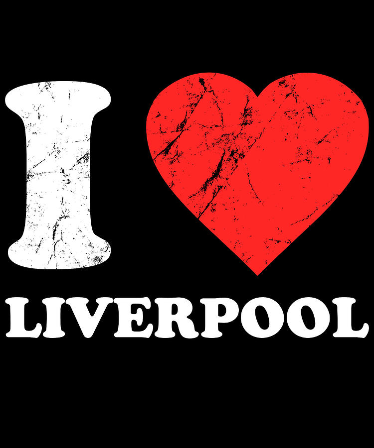 I Love Liverpool Digital Art by Flippin Sweet Gear