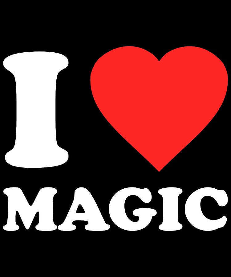 I Love Magic Digital Art by Flippin Sweet Gear