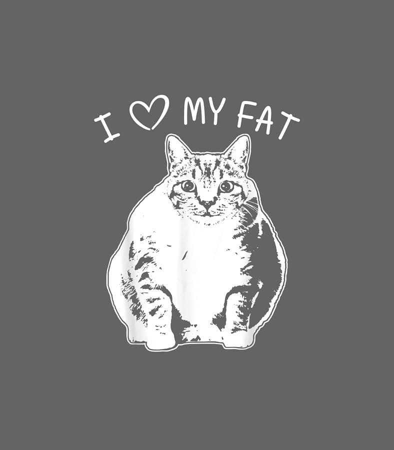 I love hot sale fat cats