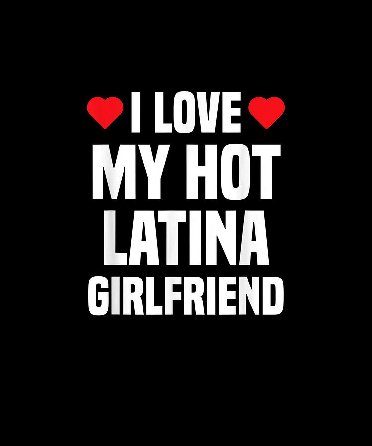 Latina Girlfriend