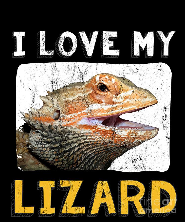 I Love My Lizard Funny Bearded Dragon Reptile Drawing by Noirty Designs -  Fine Art America