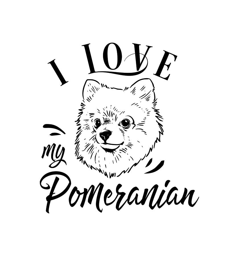 I Love My Pomeranian Digital Art by Sambel Pedes