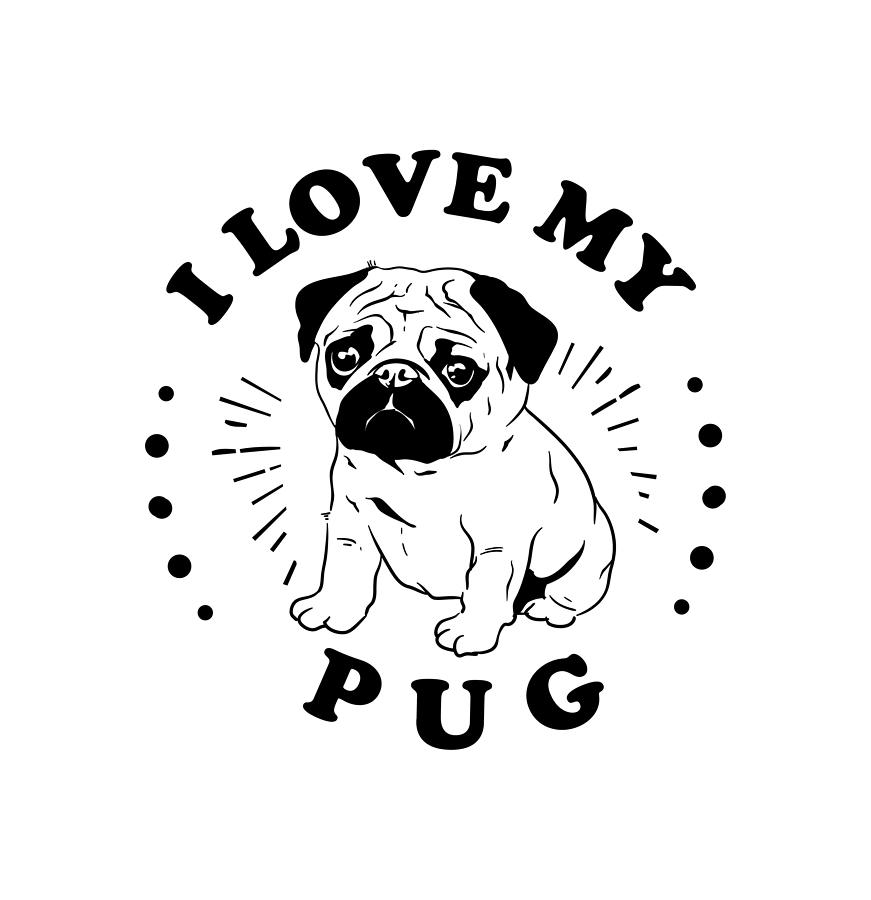 I Love My Pug Digital Art by Sambel Pedes