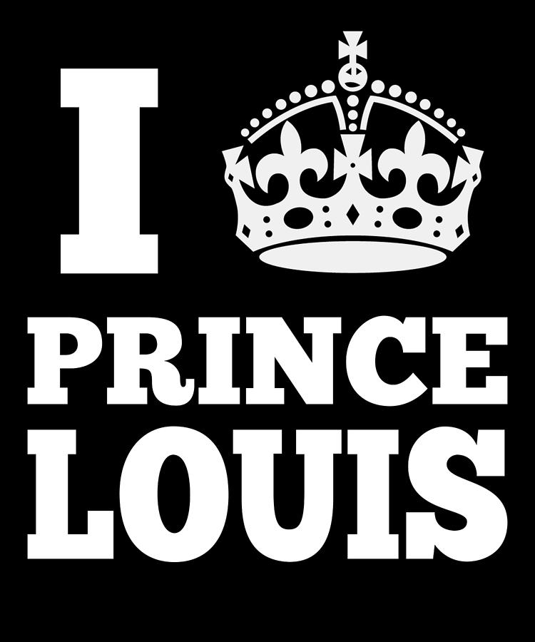 I Love Prince Louis Digital Art by Flippin Sweet Gear