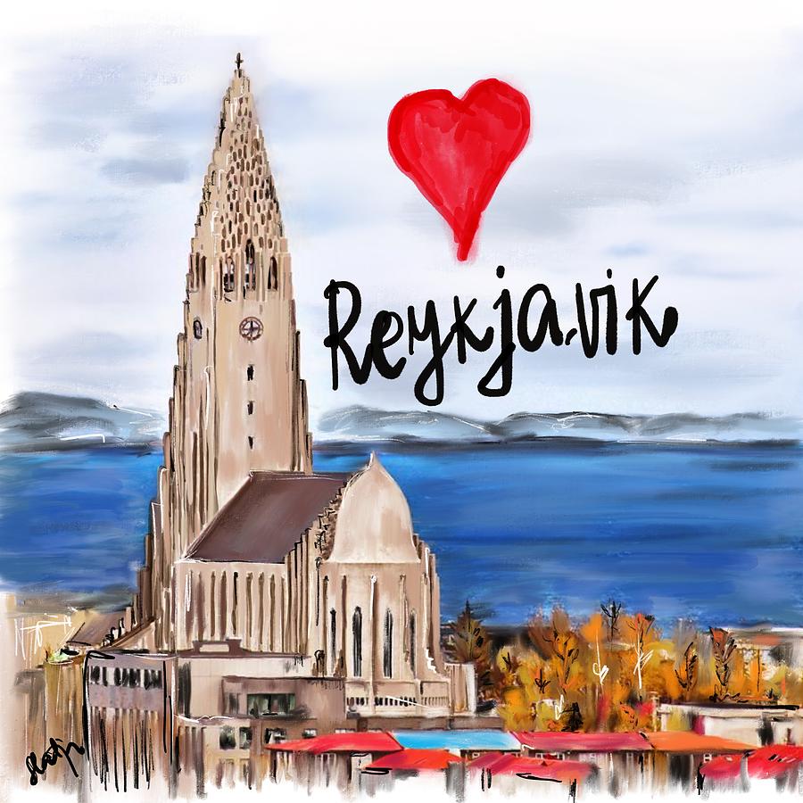 I love Reykjavik  Digital Art by Sladjana Lazarevic