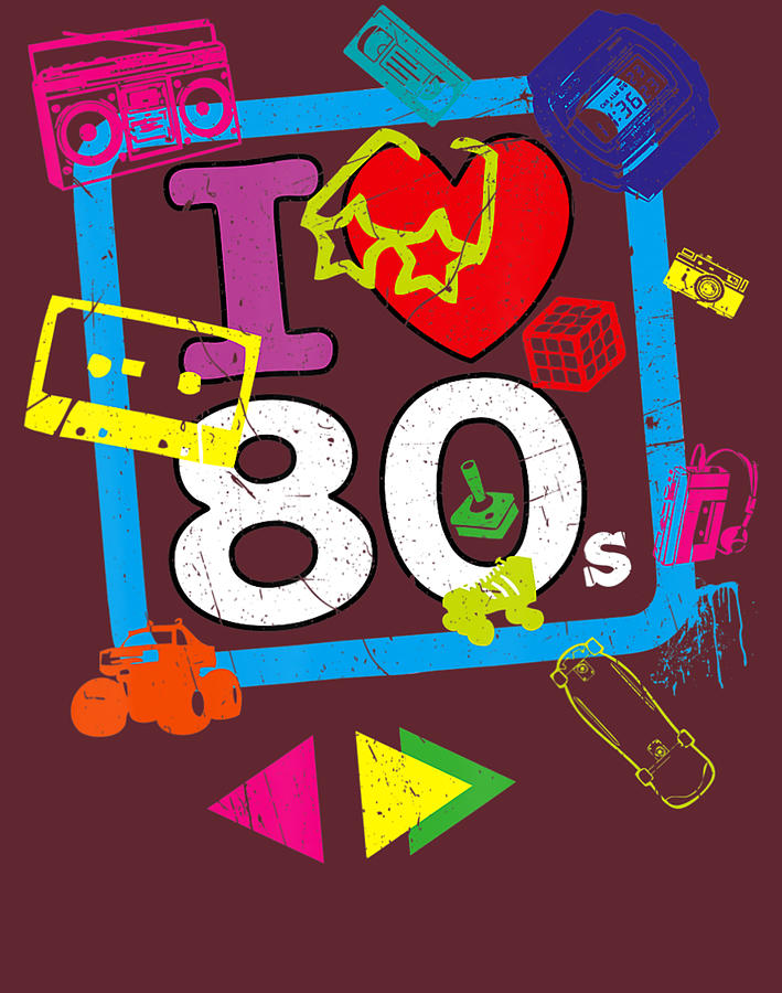 I Love The 80'S I Heart The 80S Vintage Eighties Clothing Digital Art ...