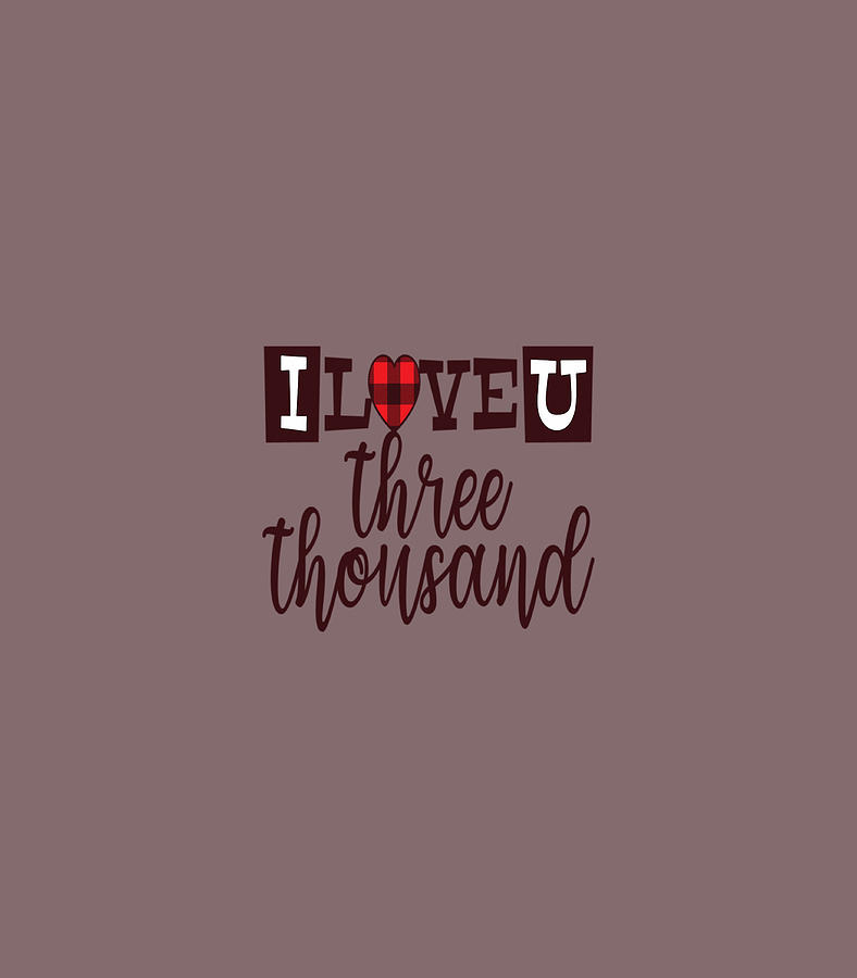 I Love You Three Thousand Valentine Digital Art by Aydenk Retal - Fine ...