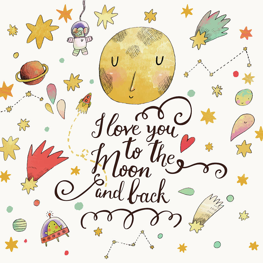 I Love You To The Moon And Back. Awesome Romantic Card With Lovely Planets, Moon, Comic Astronauts, Spaceships, Starts And Comets Drawing