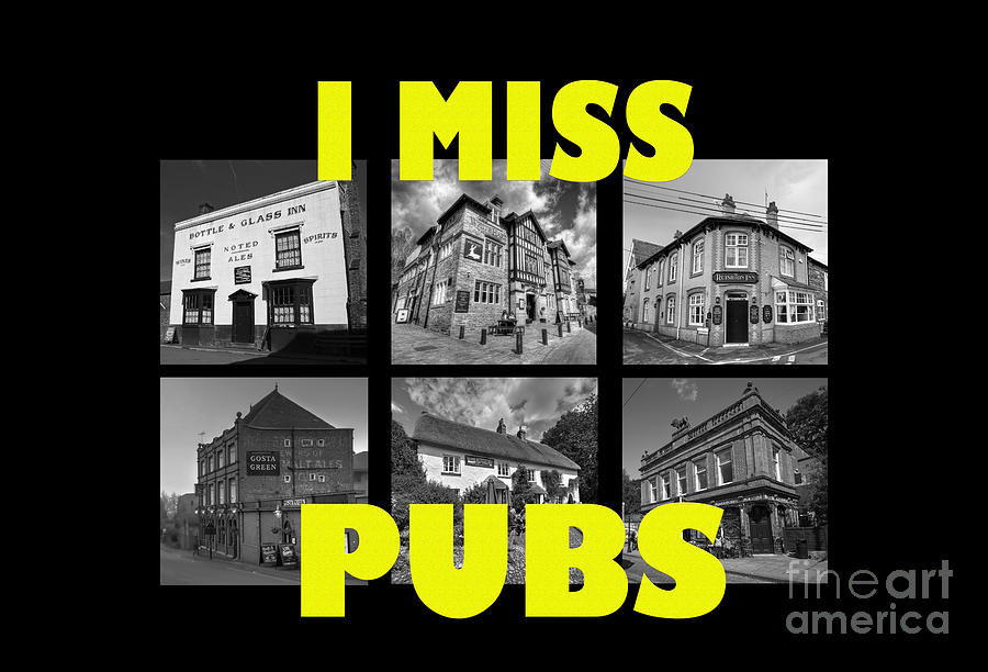 Beer Photograph - I Miss Pubs  by Rob Hawkins