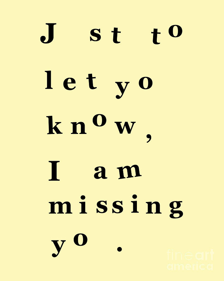 Typography Digital Art - I Miss You Quote by Madame Memento