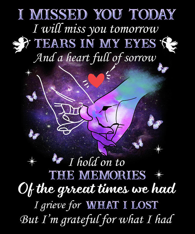 Valentines Day Digital Art - I Missed You Today I Will You Tommow Tears In My Eyes Canvas Poster by Julien