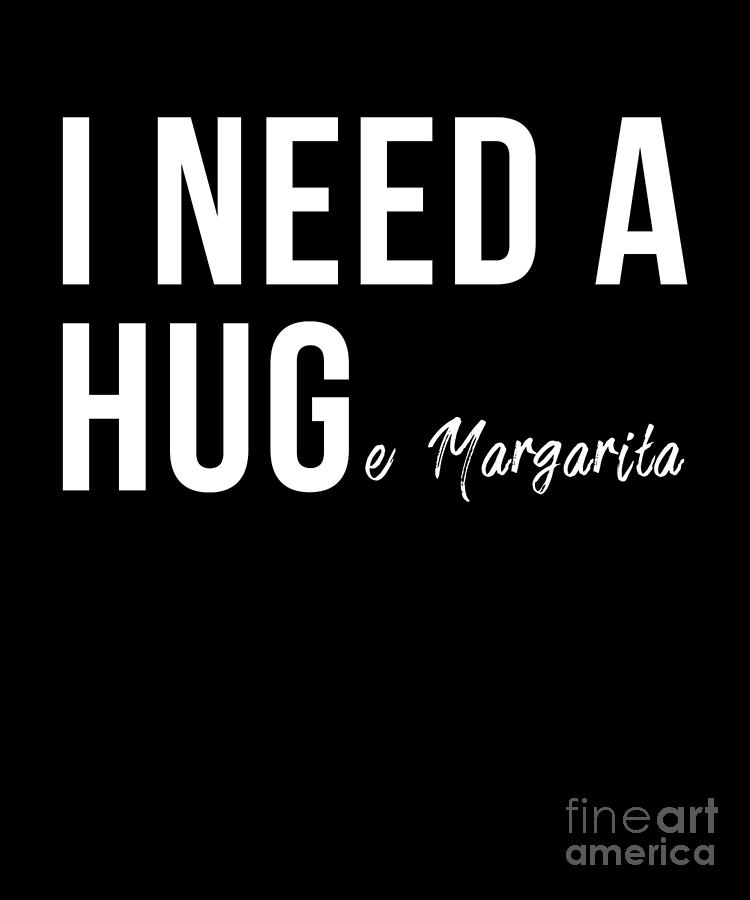 Funny Kitchen Towel, I Need A Huge Margarita