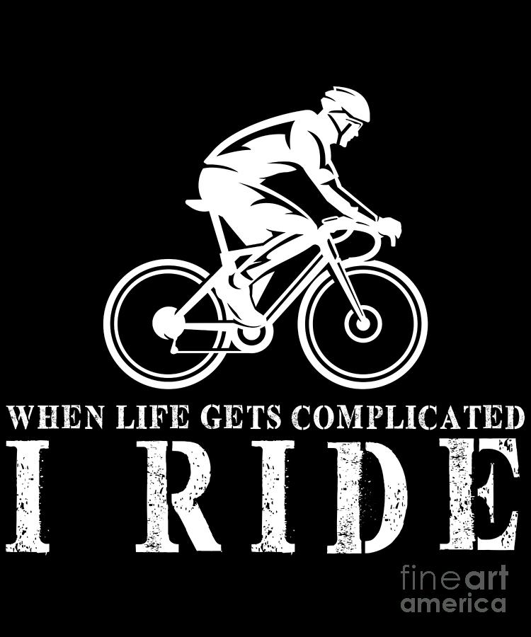 I Ride Bike Biker Cyclist Bicycle Cycling Biking Gift Digital Art by ...