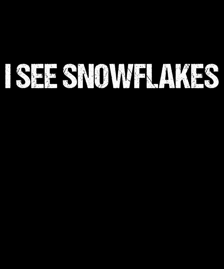 I See Snowflakes Digital Art by Flippin Sweet Gear