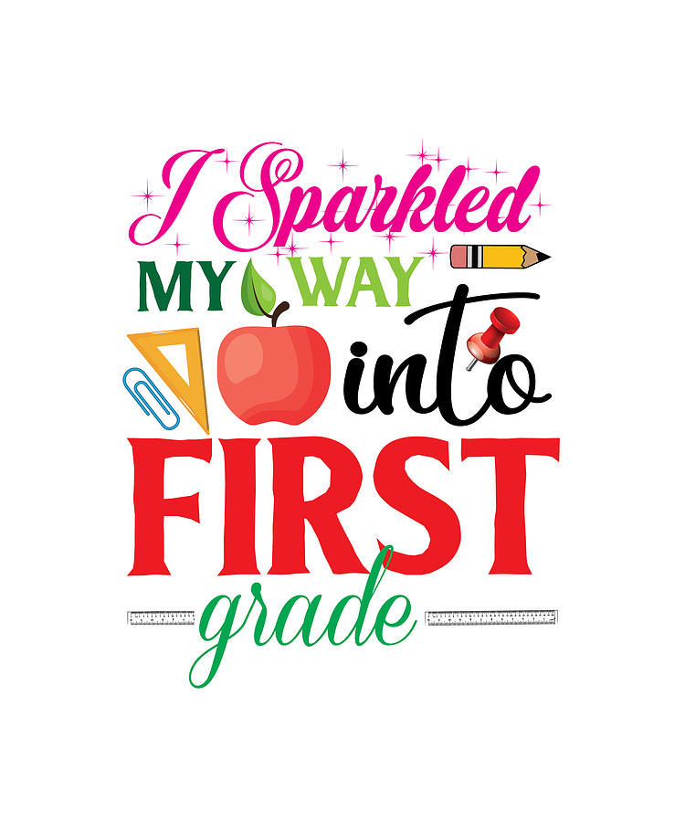 I sparkled my way into first grade student gifts Pastel by Norman W ...