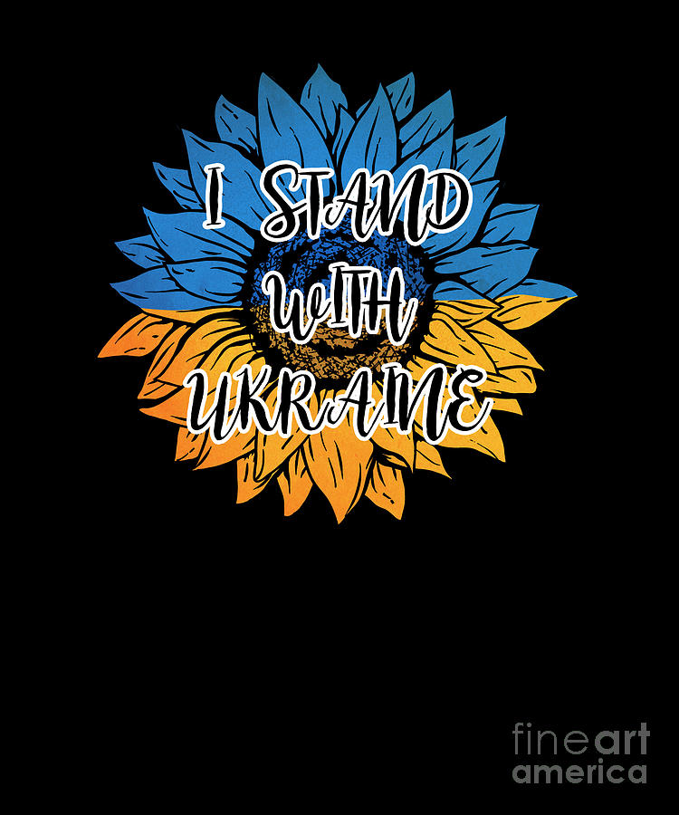 I Stand With Ukraine Support Ukraine Ukrainian Flower Digital Art by ...