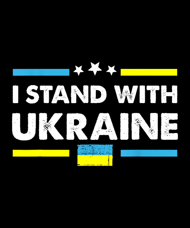 I Stand with Ukraine Ukrainian flag supporting Ukraine Digital Art by ...