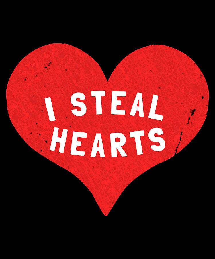 I Steal Hearts Valentines Day Digital Art by Flippin Sweet Gear
