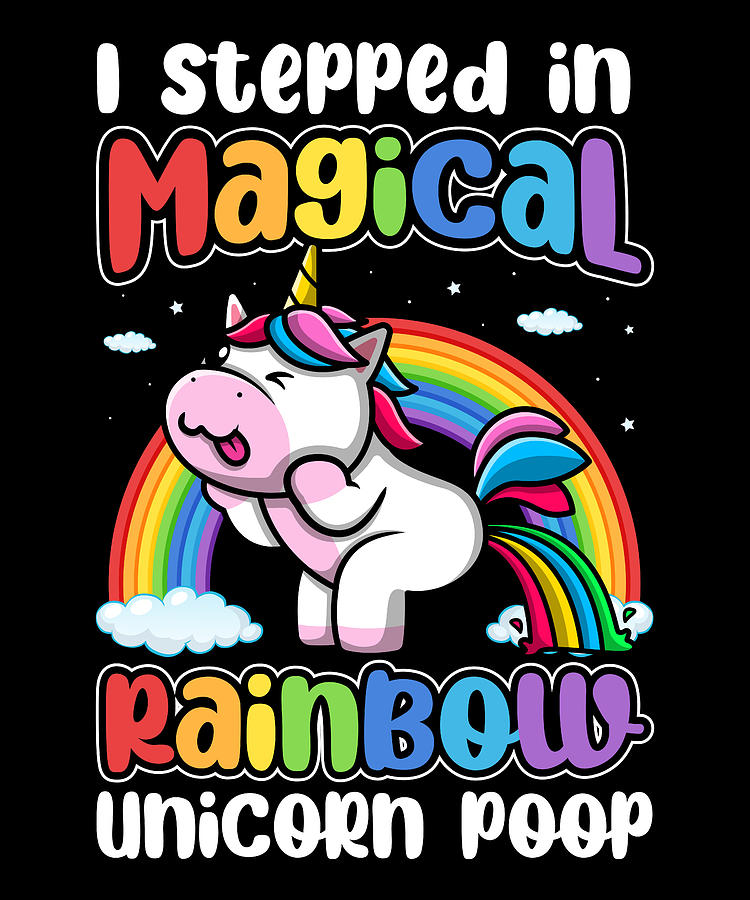 I Stepped In Magical Rainbow Unicorn Pop Digital Art by Honey Shop Art ...