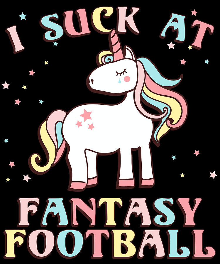 I Suck At Fantasy Football Digital Art by Flippin Sweet Gear